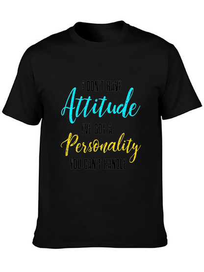 Attitude Personality Slogan Graphic Crew Neck Tee