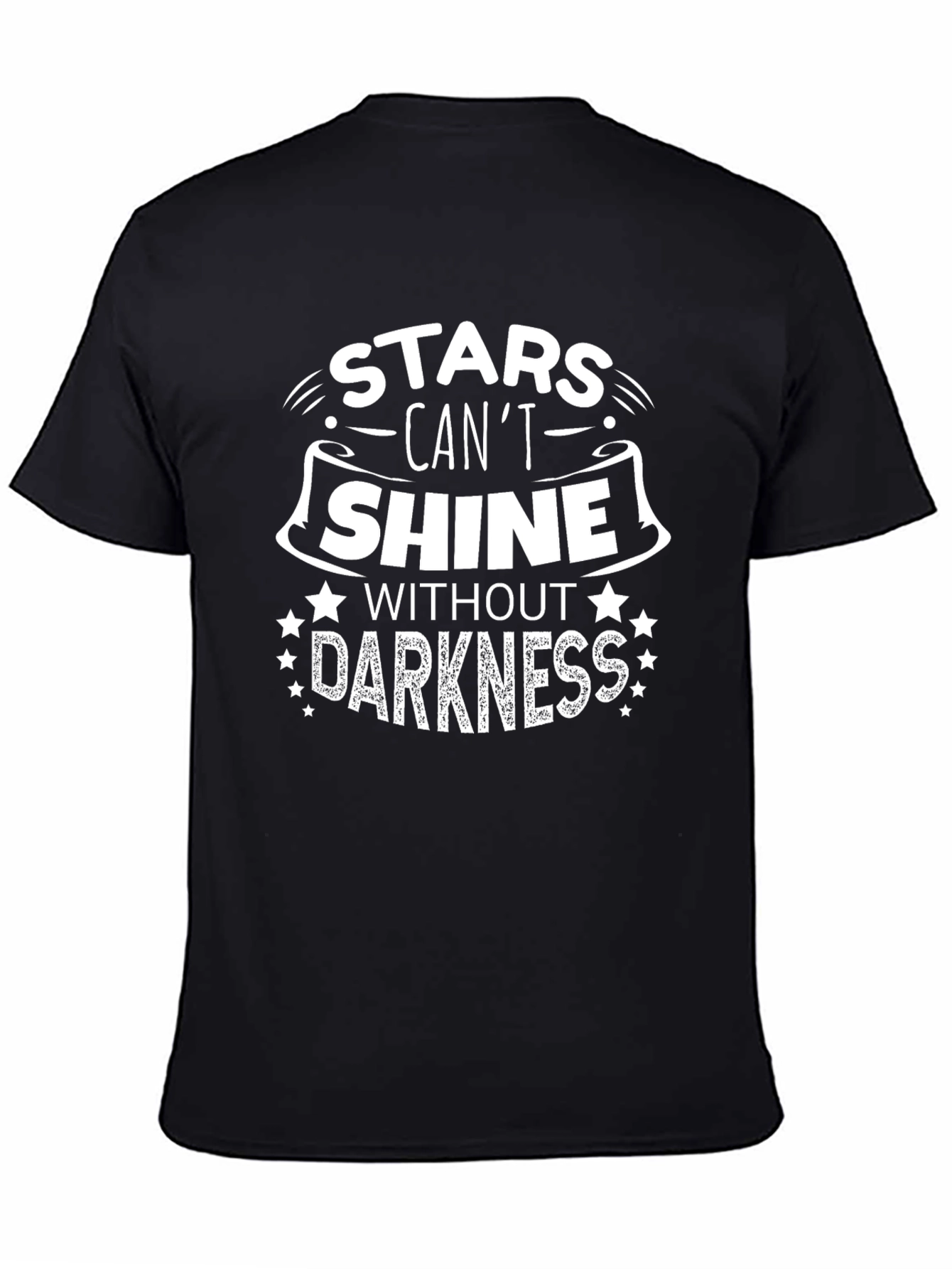 Stars Cant Shine Graphic Tee - Inspirational Black T-Shirt