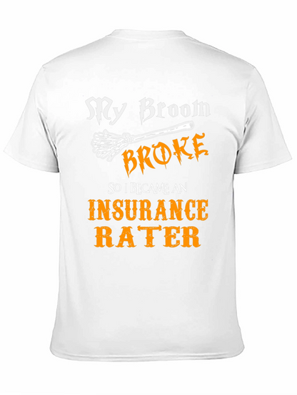 Insurance Rater Funny T-Shirt