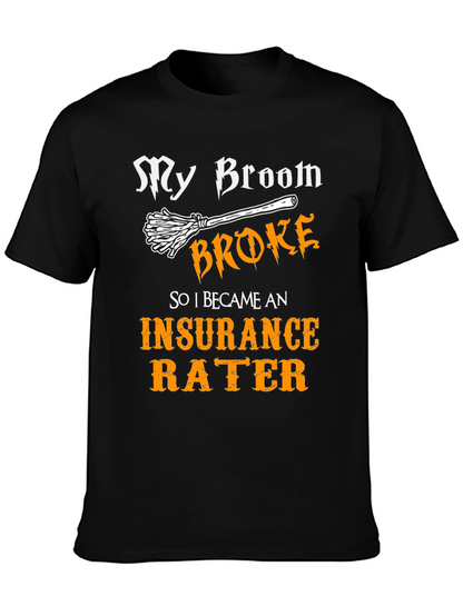 Insurance Rater Funny T-Shirt