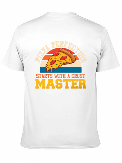 Pizza Perfection Crust Master T-Shirt