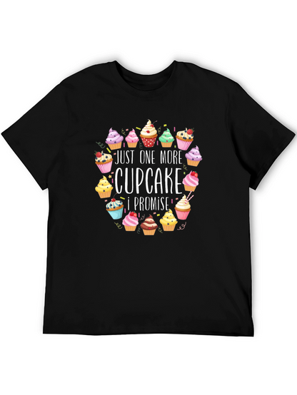 Just One More Cupcake T-Shirt