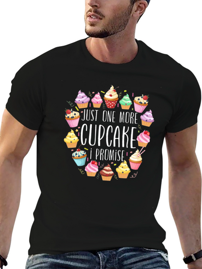 Just One More Cupcake T-Shirt