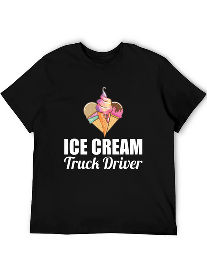 Ice Cream Truck Driver T-Shirt - Novelty Graphic Tee