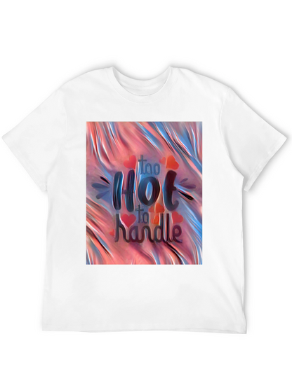 Too Hot to Handle Graphic Tee
