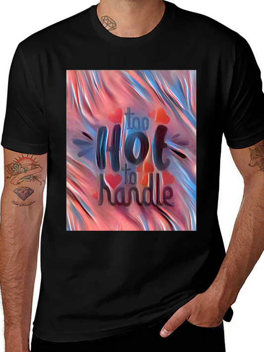 Too Hot to Handle Graphic Tee