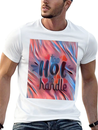 Too Hot to Handle Graphic Tee
