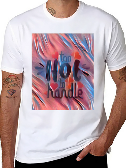Too Hot to Handle Graphic Tee