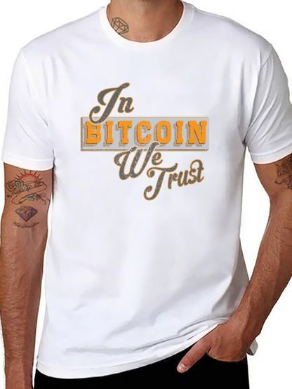 In Bitcoin We Trust T-Shirt - Crypto Currency Tee