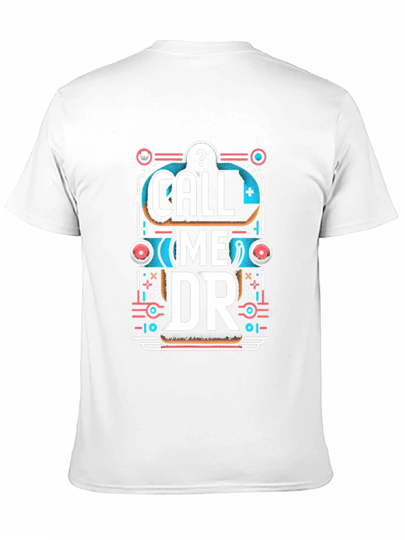Call Me DR Graphic Tee - Unique Design