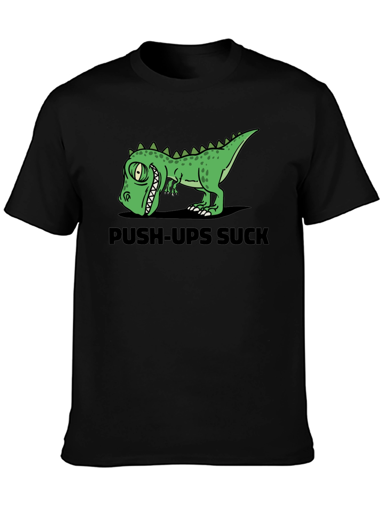Push-Ups Suck Dino Graphic T-Shirt