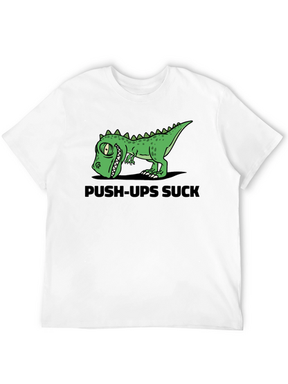 Push-Ups Suck Dino Graphic T-Shirt
