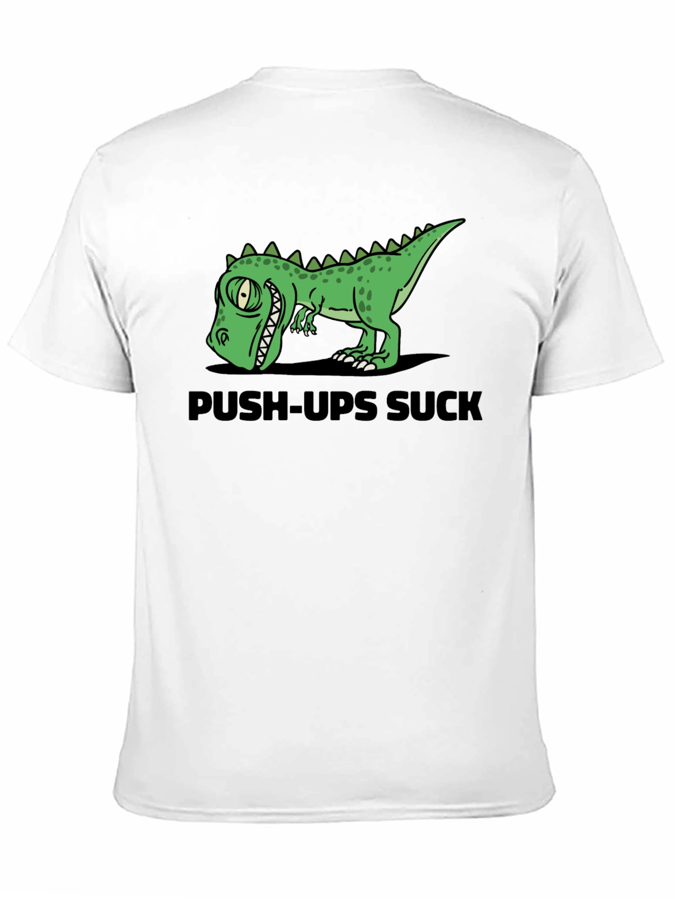 Push-Ups Suck Dino Graphic T-Shirt