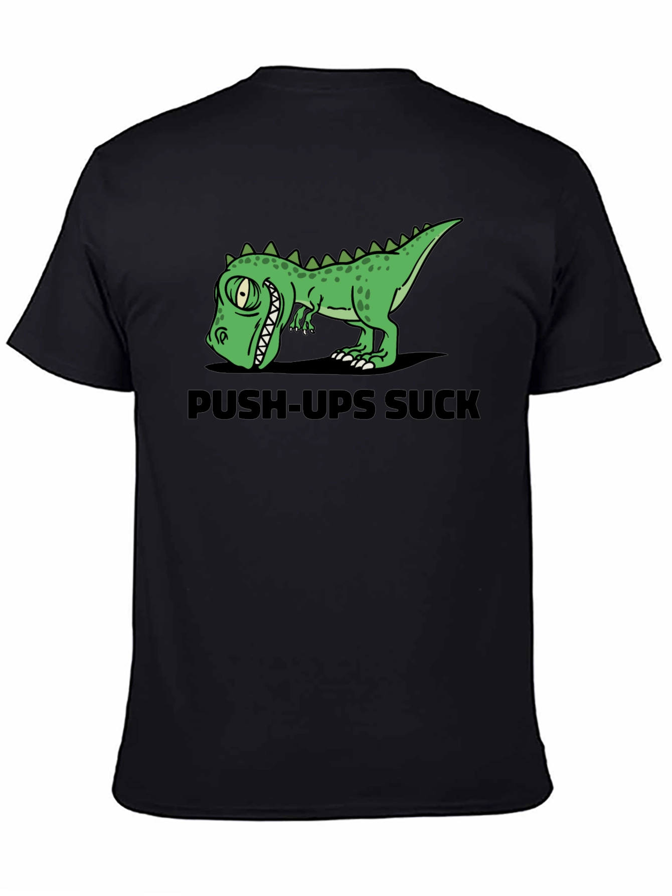 Push-Ups Suck Dino Graphic T-Shirt