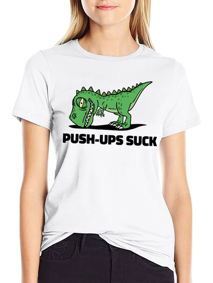 Push-Ups Suck Dino Graphic T-Shirt
