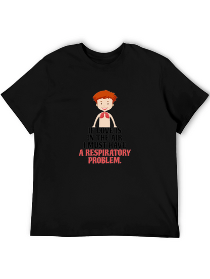 Respiratory Problem Graphic Tee
