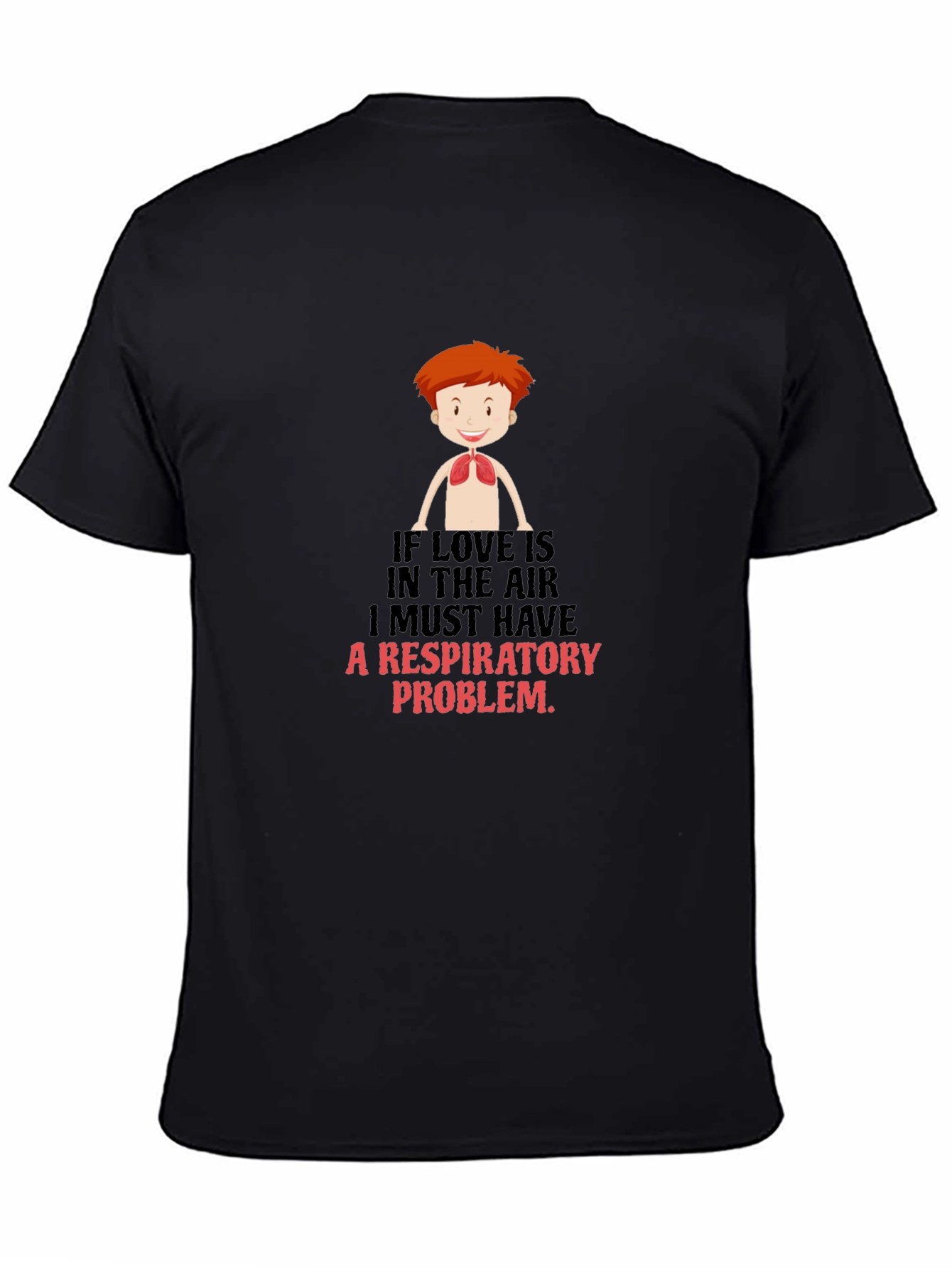 Respiratory Problem Graphic Tee