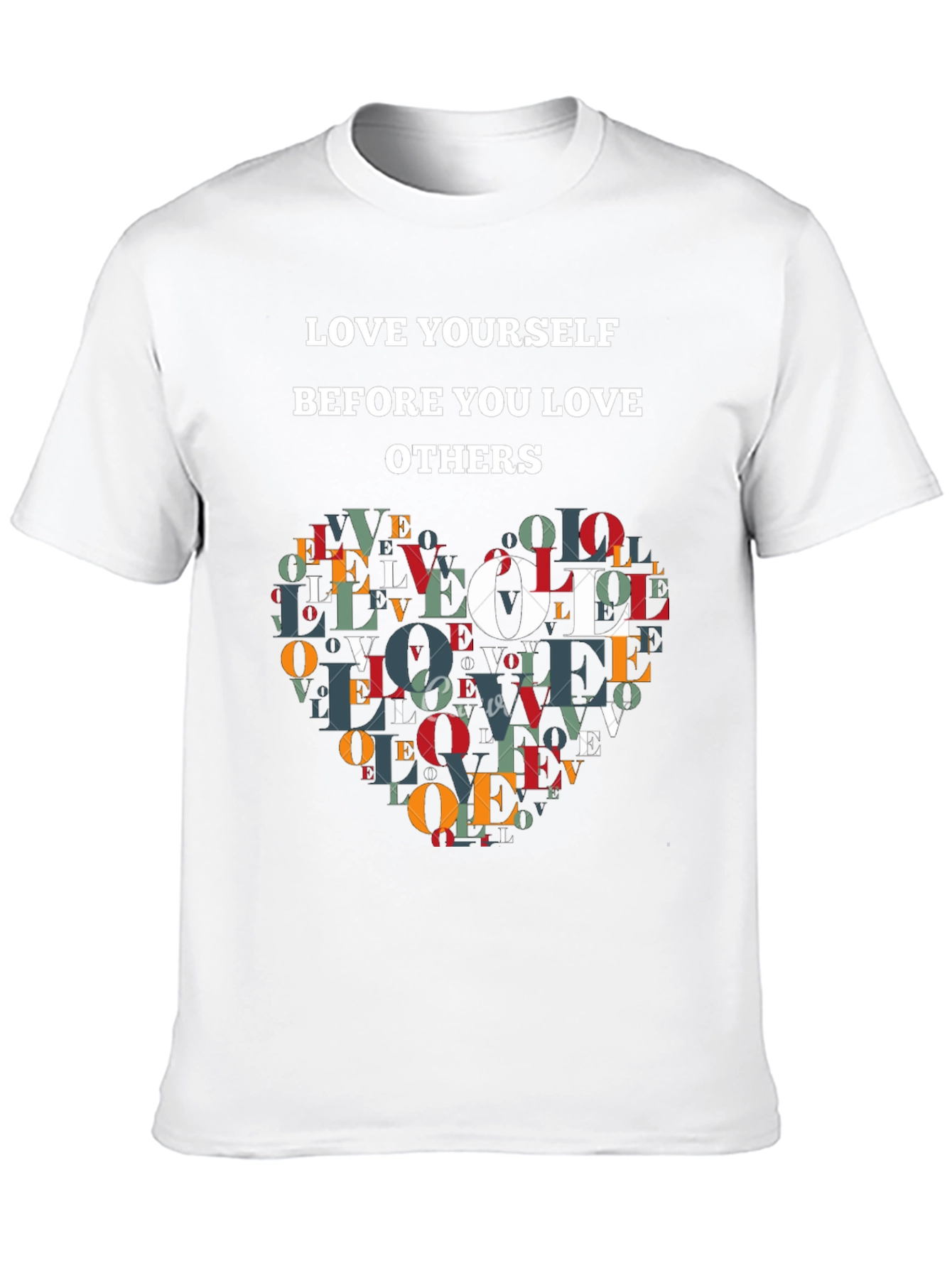 Love Yourself T-Shirt - Inspirational Design