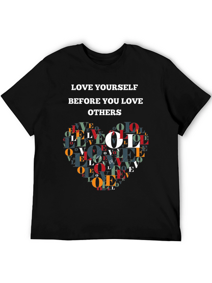 Love Yourself T-Shirt - Inspirational Design