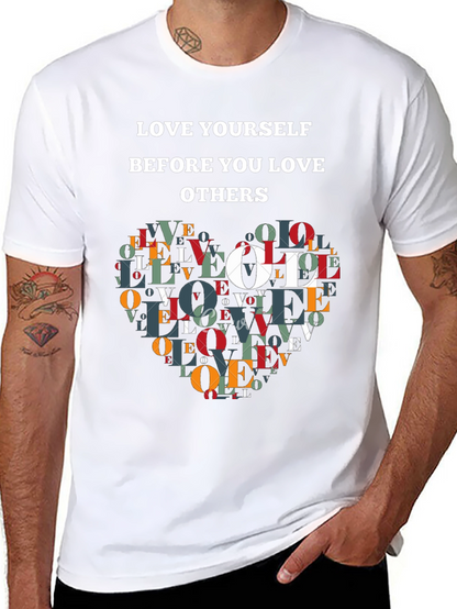 Love Yourself T-Shirt - Inspirational Design