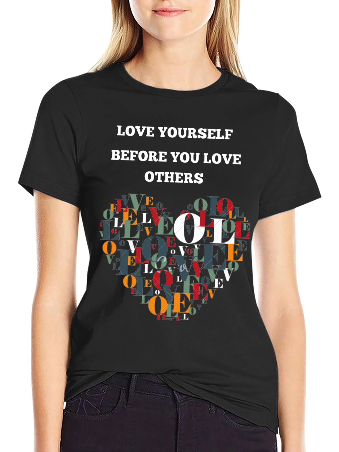 Love Yourself T-Shirt - Inspirational Design