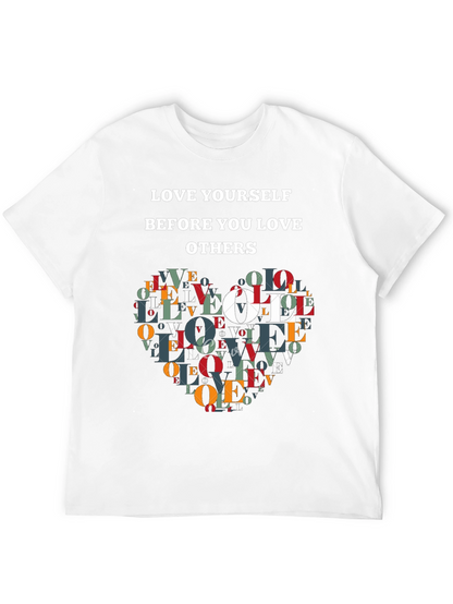 Love Yourself T-Shirt - Inspirational Design