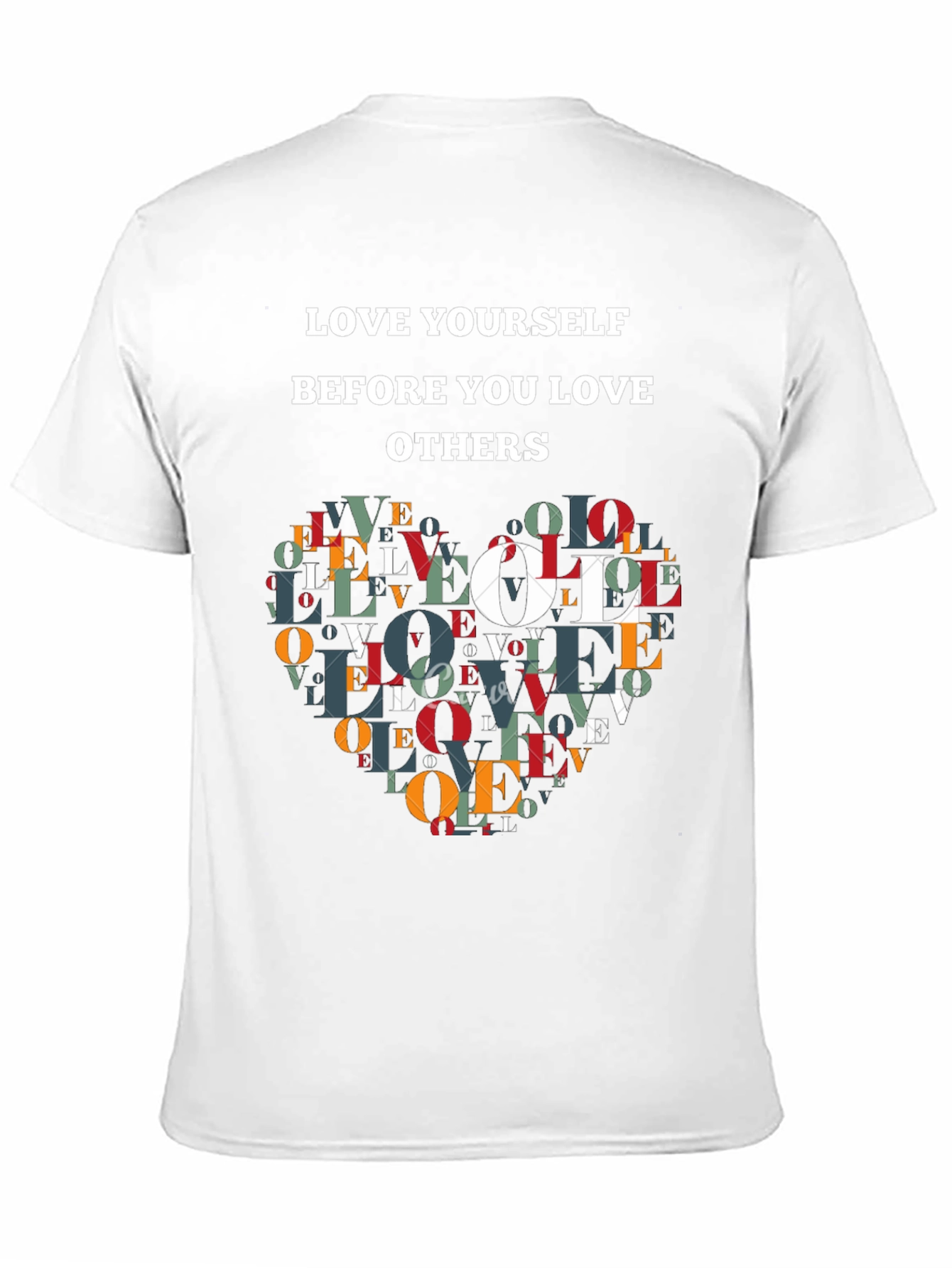 Love Yourself T-Shirt - Inspirational Design