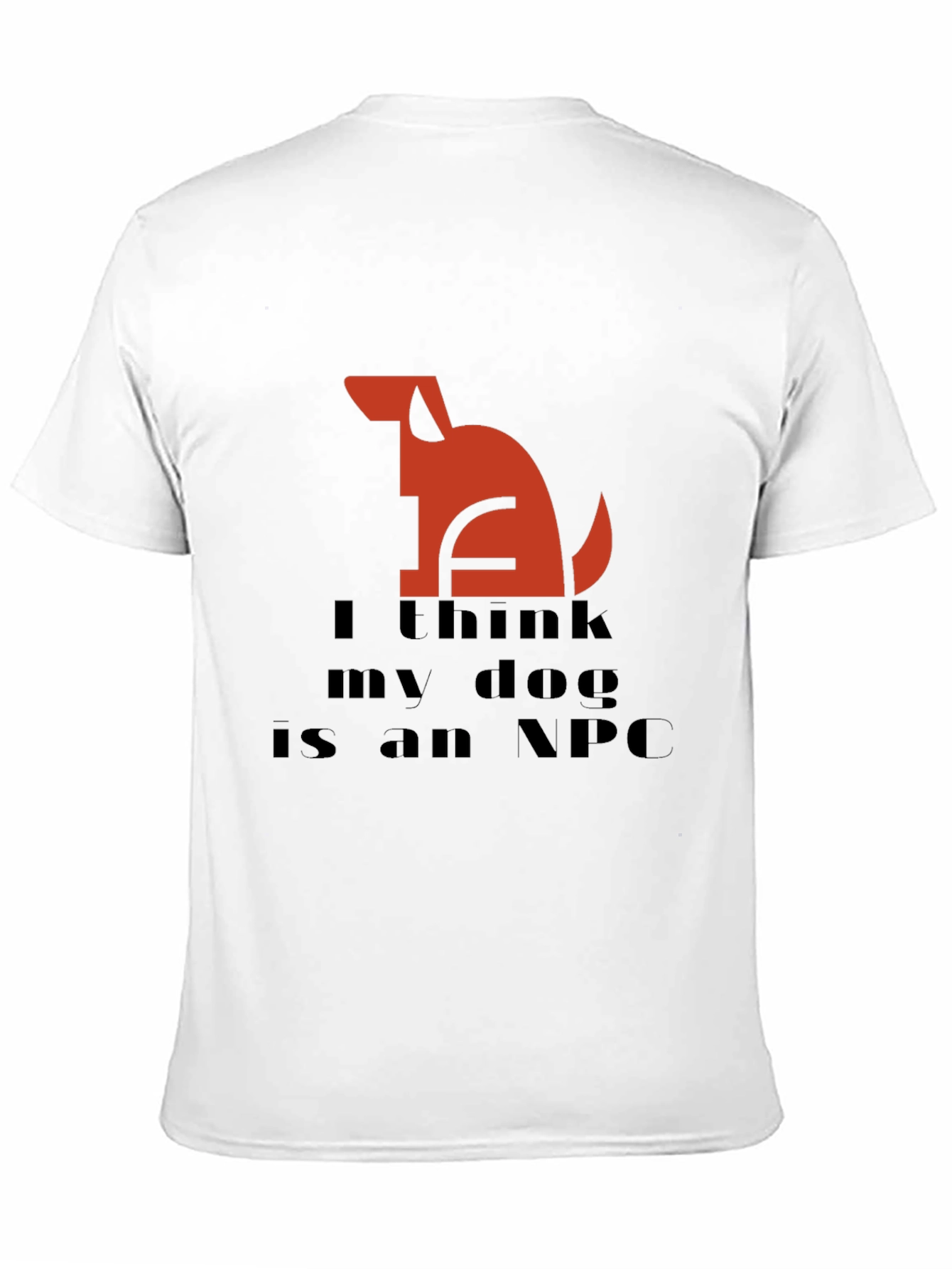 I Think My Dog is an NPC Black T-Shirt