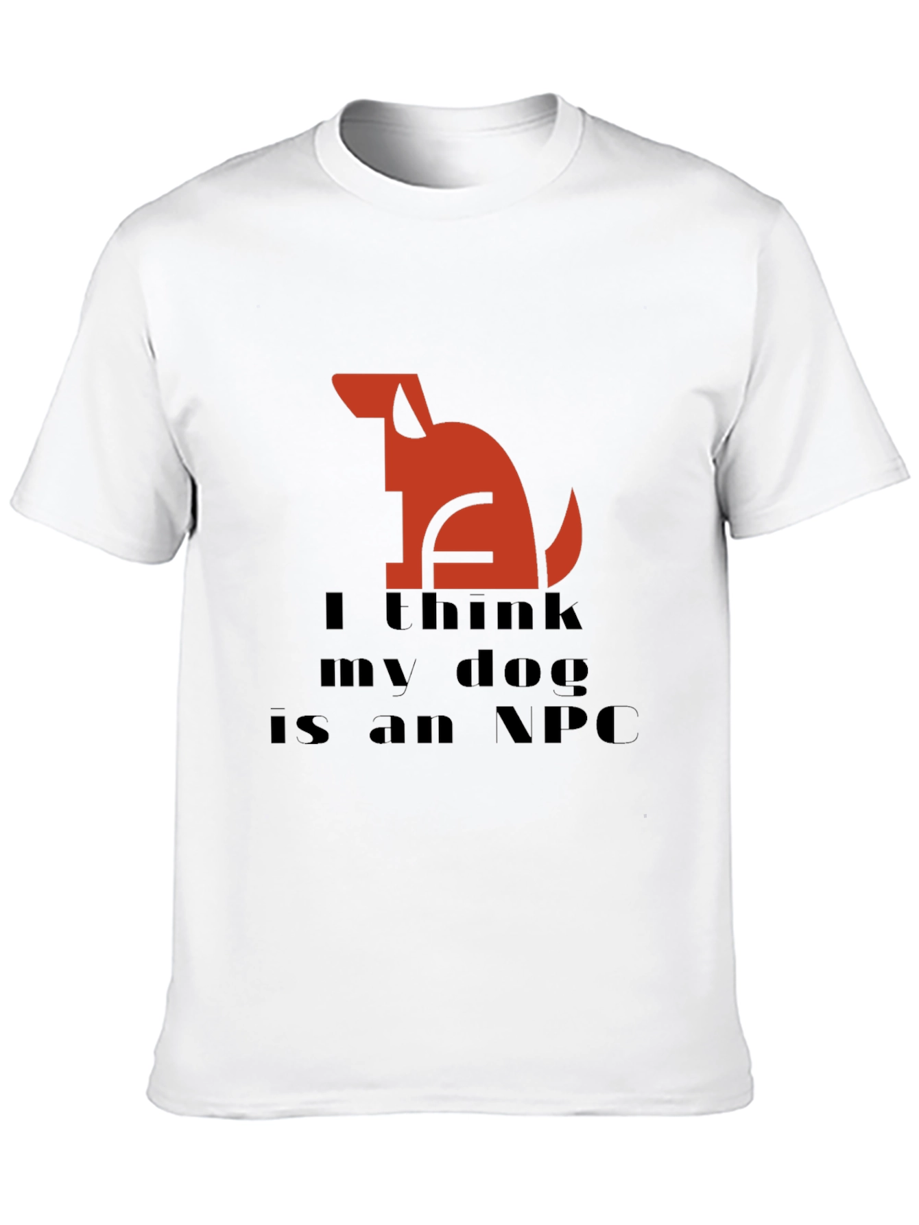 I Think My Dog is an NPC Black T-Shirt