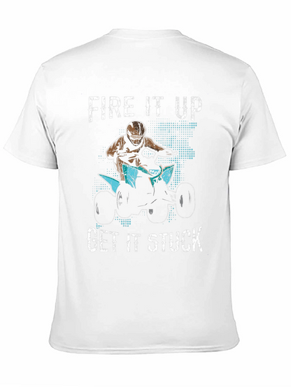 Fire It Up Get It Stuck Graphic T-Shirt