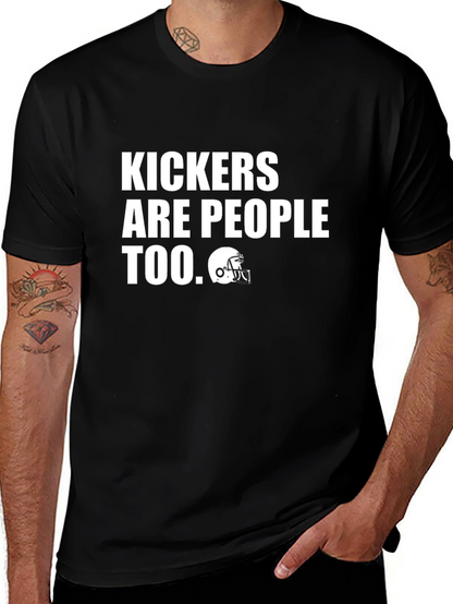 Kickers Are People Too Graphic Tee