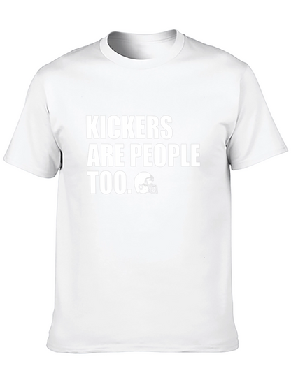 Kickers Are People Too Graphic Tee