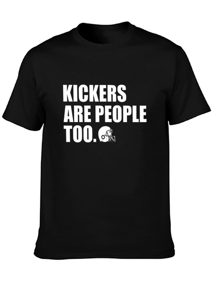 Kickers Are People Too Graphic Tee