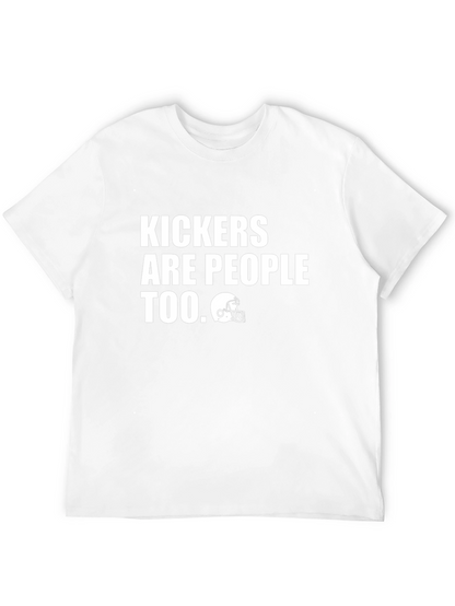 Kickers Are People Too Graphic Tee