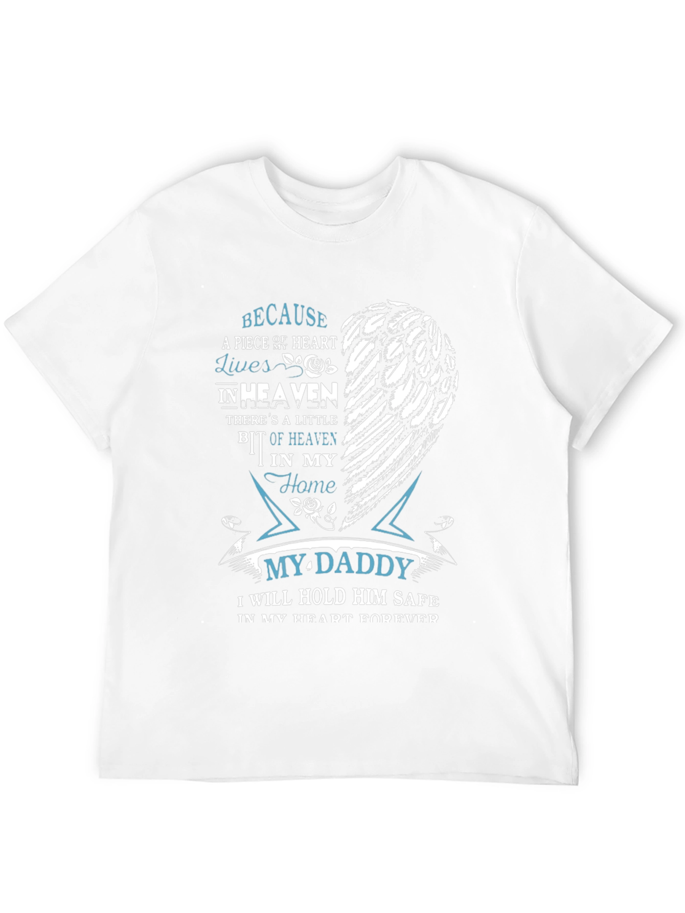 Memorial My Daddy T-Shirt - Heart in Heaven