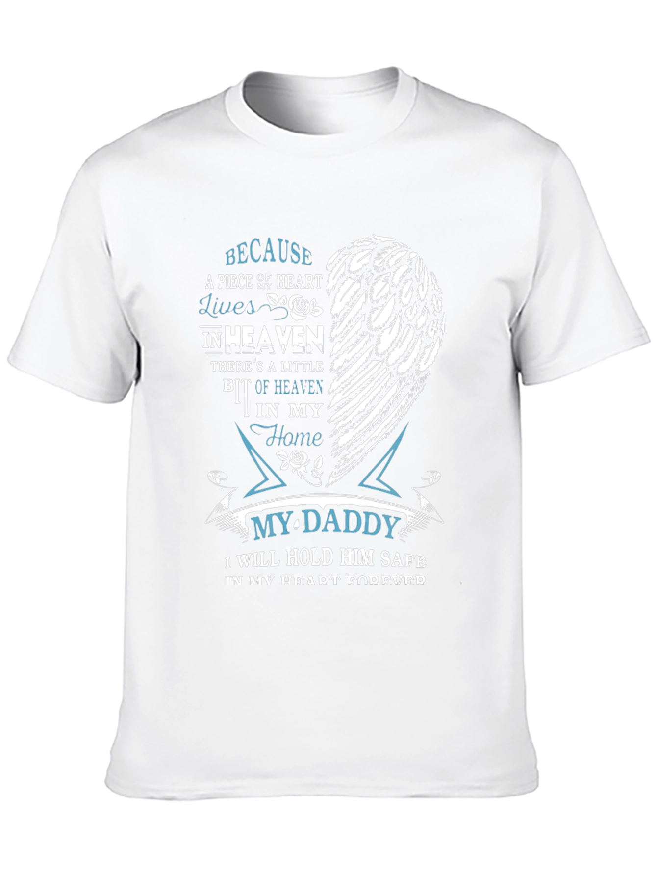 Memorial My Daddy T-Shirt - Heart in Heaven