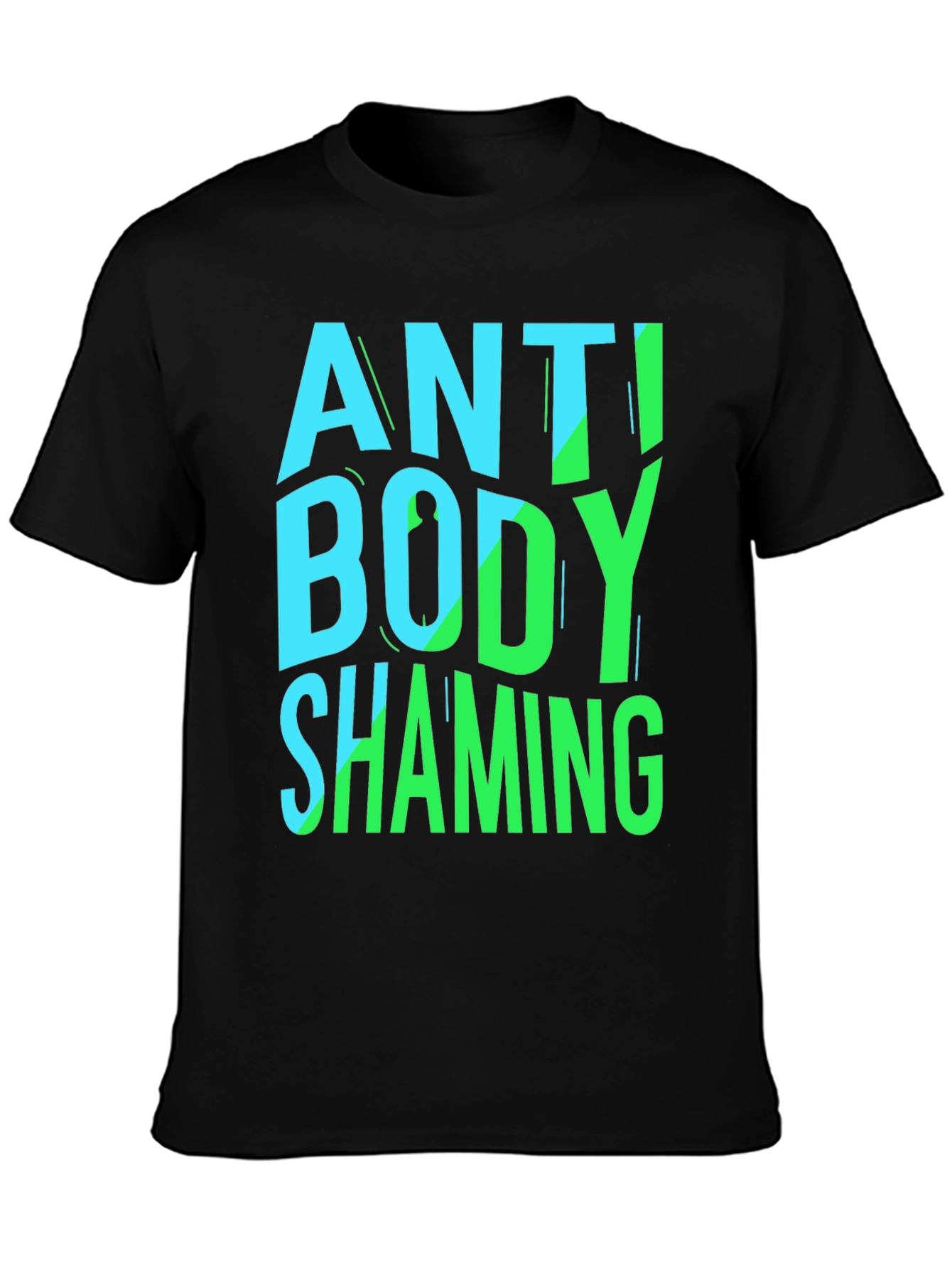 Anti Body Shaming Graphic Tee