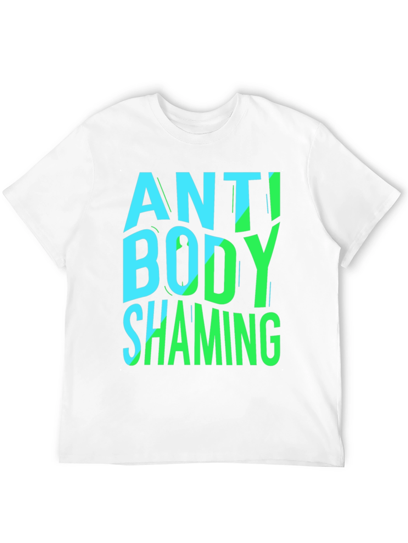 Anti Body Shaming Graphic Tee