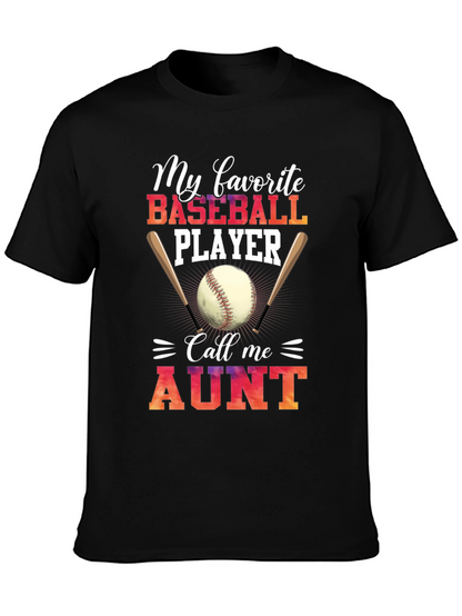 Baseball Aunt T-Shirt - My Favorite Player