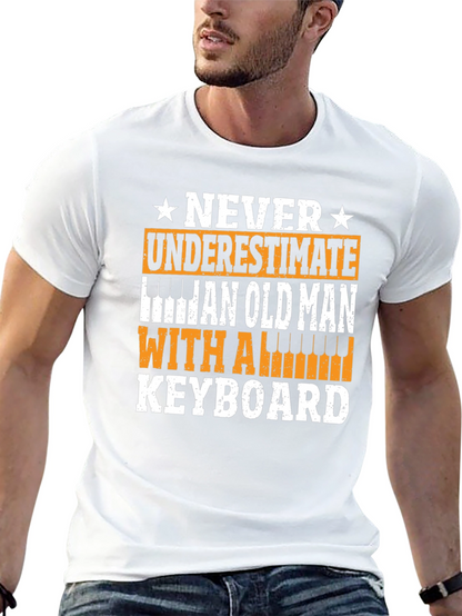 Never Underestimate Old Man Keyboard T-Shirt