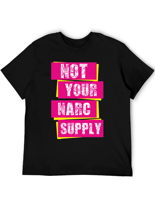 Not Your Narc Supply Graphic Tee - Unisex