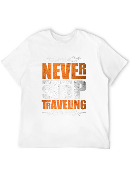Never Stop Traveling Graphic Tee