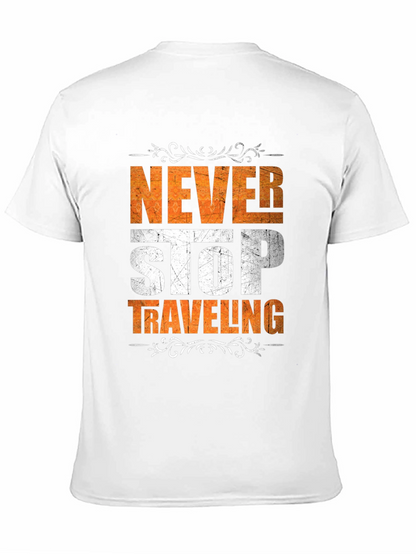 Never Stop Traveling Graphic Tee
