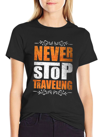 Never Stop Traveling Graphic Tee