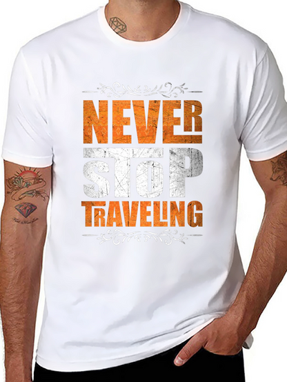 Never Stop Traveling Graphic Tee