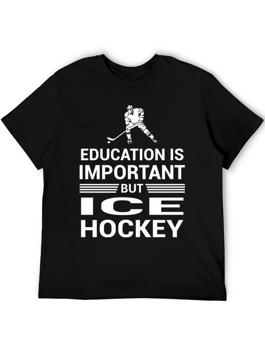 Funny Ice Hockey T-Shirt - Education is Important Tee