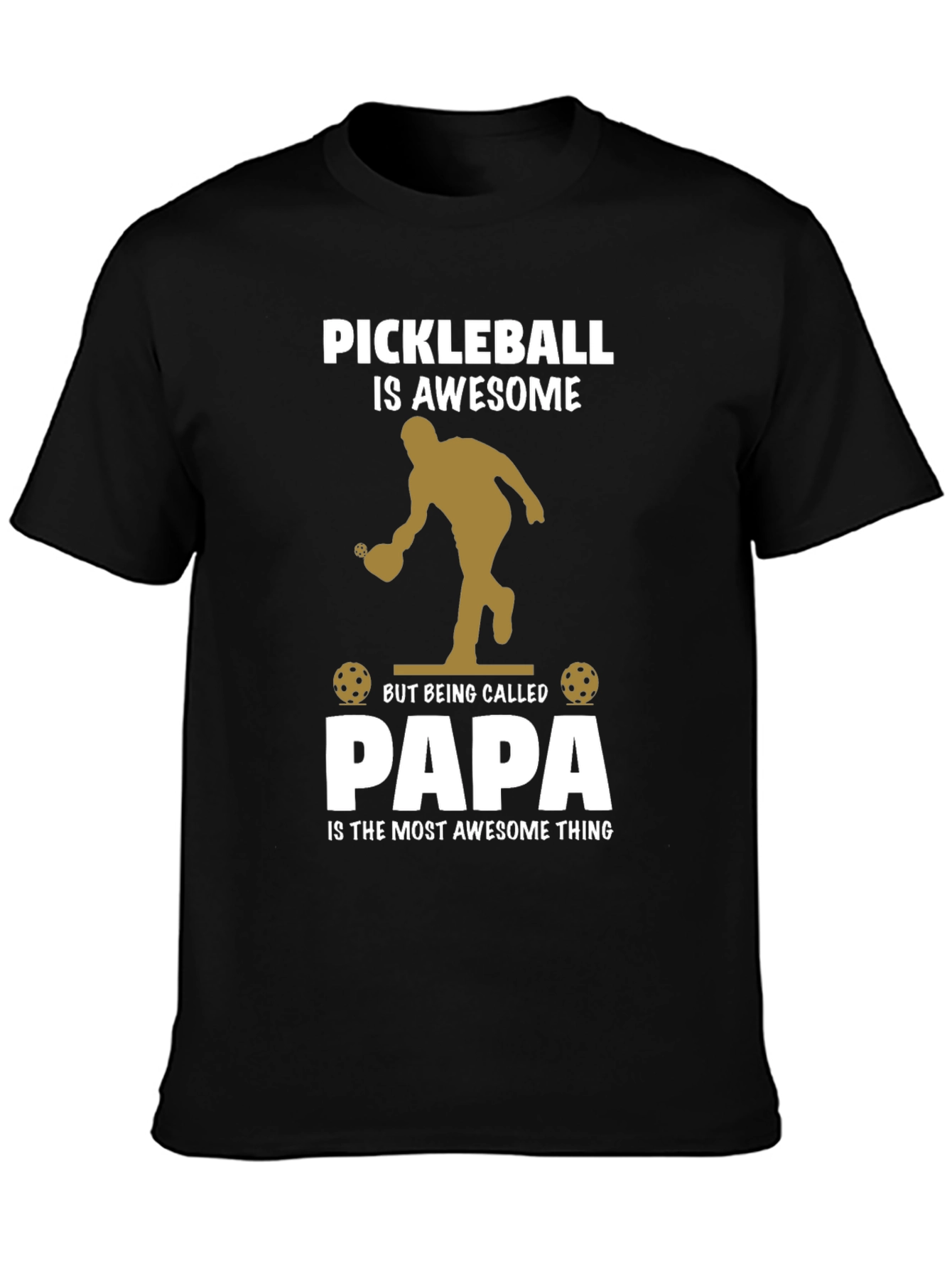 Pickleball Papa T-Shirt Awesome Dad Gift