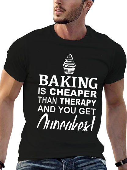 Baking is Cheaper T-Shirt - Cupcake Graphic Novelty Tee