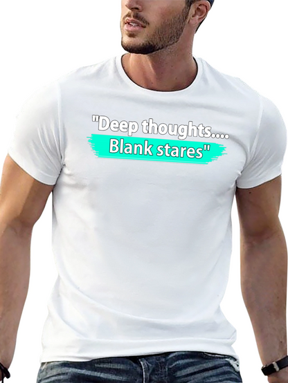 Deep Thoughts Blank Stares Graphic T-Shirt