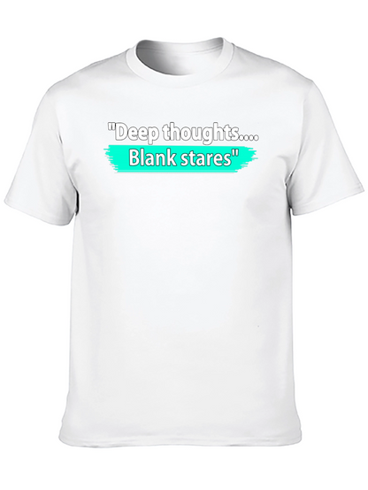 Deep Thoughts Blank Stares Graphic T-Shirt